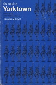 Hardcover The road to Yorktown Book