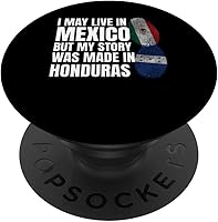 Vista 1 de I live in Mexico story was made Honduras Mexican-Honduran PopSockets Standard PopGrip