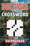 North Carolina Crossword: 50 Raleigh Puzzles For Kids, Adults and Seniors Easy Mind-Stimulating Fun and Engaging Challenges for Mental Relaxation and Vocabulary