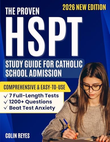 The Proven HSPT Study Guide for Catholic School Admission: A Complete ...