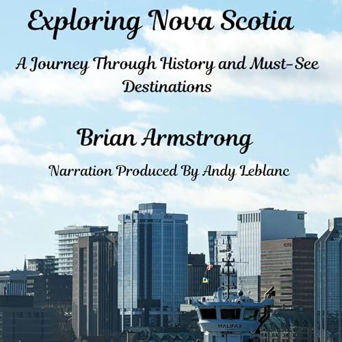 Exploring Nova Scotia by Brian Armstrong episode artwork