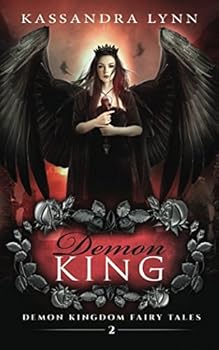 Demon King - Book #2 of the Demon Kingdom Fairy Tales