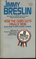 How the Good Guys Finally Won: Notes from an Impeachment Summer 0670382078 Book Cover