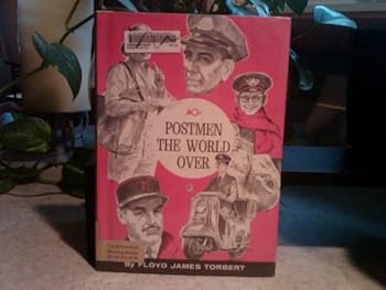 Hardcover Postmen the world over (World government service series) Book