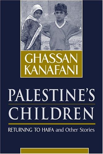 Palestine's Children: Returning to Haifa and Other Stories