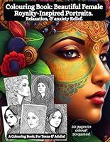 "An Adult Coloring Book for Women: Relaxation, Anxiety Relief, and Royal Beauty. Explore Mandala, Tribal, and Celtic Designs with Inspirational Quotes ... into the Realm of Tranquility and Elegance" B0C87PDLM5 Book Cover