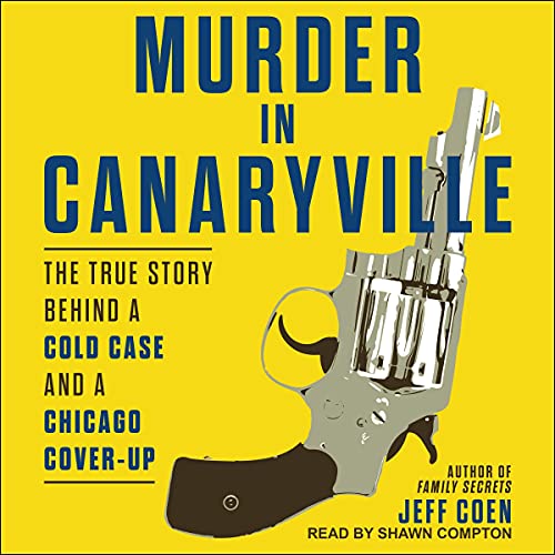 Murder in Canaryville by Jeff Coen episode artwork