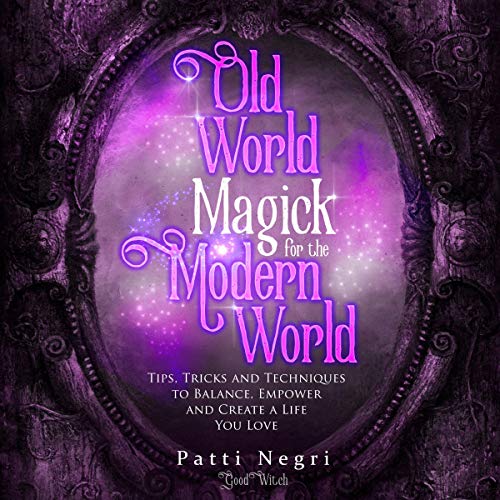 Old World Magick for the Modern World by Patti Negri episode artwork