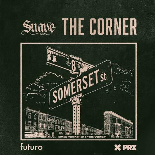 The Corner - Ep. 6