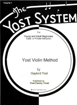 Paperback Yost Violin Method for Young and Adult Beginners, Volumes 1 (Yost Violin System) Book