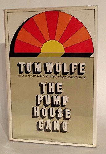 The Pump House Gang B002LI95VO Book Cover
