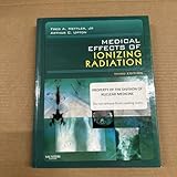 Medical Effects of Ionizing Radiation