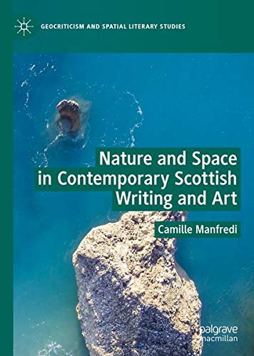 Buy Nature and Space in Contemporary Scottish Writing and Art — BookShops.in