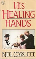His healing hands 0340368659 Book Cover