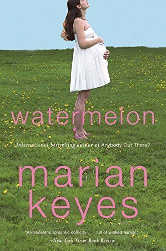 Watermelon by Marian Keyes (2002-04-01)