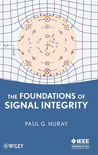 The Foundations of Signal Integrity