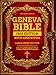 Geneva Bible 1560 Edition with Apocrypha: Large Print Edition of the Old and New Testament with the Complete Apocrypha in Original English Orthography