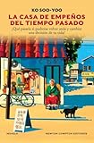  La casa de empeños del tiempo pasado (GRANDES EMOCIONES)