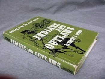 Hardcover Indians and outlaws: Settling of the San Juan frontier Book