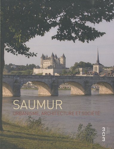 Télécharger La ville de Saumur livre En ligne