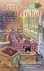 Berry the Hatchet (A Cranberry Cove Mystery)
