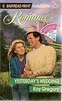 Yesterday's Wedding 0373031521 Book Cover