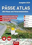  PÄSSE ATLAS 2024: 261 Pässe und Panoramastraßen