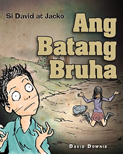 Si David at Jacko: Ang Batang Bruha (Tagalog Edition)