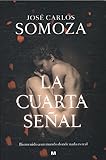  La cuarta señal (NO USAR M)