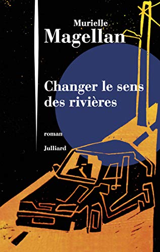 Changer le sens des rivières livre En ligne