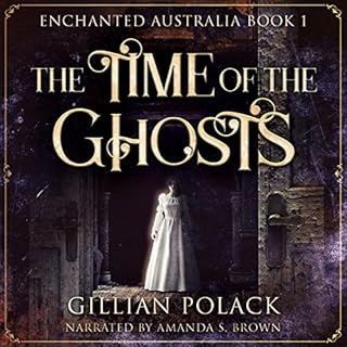 The Time of the Ghosts Audiolibro Por Gillian Polack arte de portada