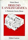  Disegno E Analisi Grafica. Vol. 1