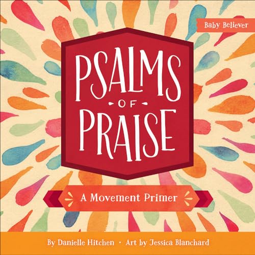 Image of Psalms of Praise: A Movement Primer (Baby Believer)