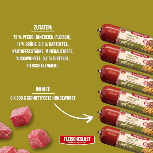 Fleischeslust | Hundewurst | Pures Pferd mit Kartoffel | Futterbox (6x800g) | Sensitive | Nassfutter | schnittfest | getreidefrei | Alleinfuttermittel für ausgewachsene Hunde