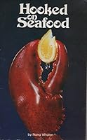 Hooked on seafood 0942320026 Book Cover