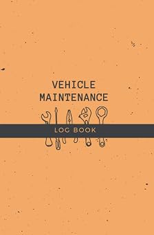 VEHICLE MAINTENANCE LOG BOOK Simple Pocket Repairs and Maintenance Record Book for all Vehicles Cars / Trucks / Motorcycles with Tasks, Expenses and Mileage Log, Automotive Service Logbook, Gift for Car, Motorcycle or Truck Owner, Auto Expense Diary