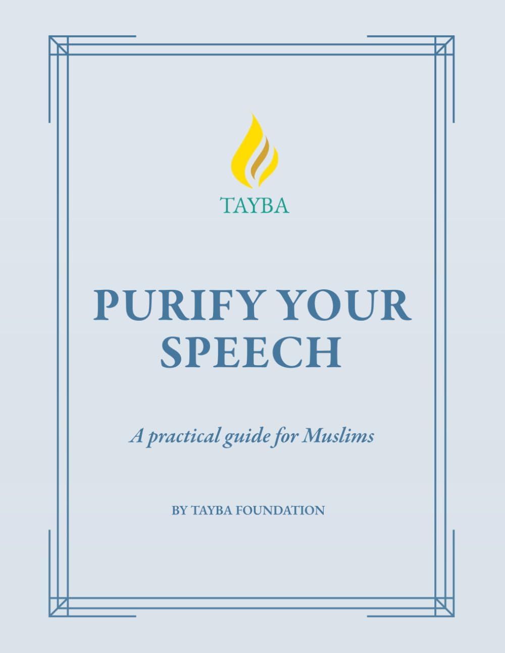 ADAB 99, Purify Your Speech (99-level courses by Tayba)