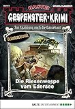  Gespenster-Krimi 6: Die Riesenwespe vom Edersee