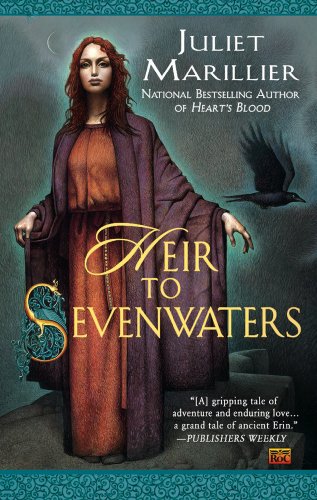 Heir to Sevenwaters (The Sevenwaters Series Book 4)