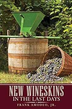 Paperback New Wineskins In The Last Days Book