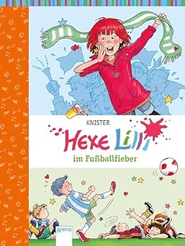 Hardcover Hexe Lilli im Fußballfieber: Band 06 Book