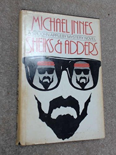Sheiks and Adders by Michael Innes (1982-11-03) B01FIWUBT4 Book Cover