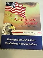 The American Spirit in the New Millennium 0971498709 Book Cover