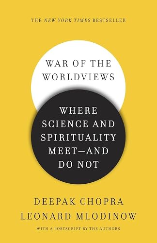 War of the Worldviews: Where Science and Spirituality Meet -- and Do Not