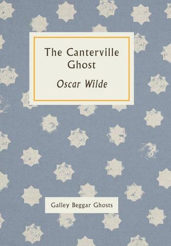 Canterville Ghost (Galley Beggar Pocket Ghosts)
