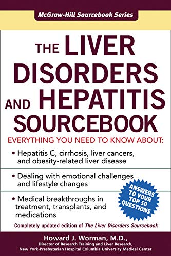 The Liver Disorders and Hepatitis Sourcebook (Sourcebooks)