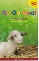Go-Go-Goat: A Phonics Reader 1936199092 Book Cover