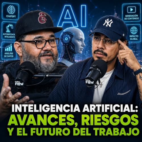 Lo bueno, lo malo y lo preocupante de la Inteligencia Artificial [ CC #028 ]