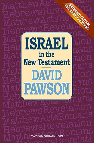Israel in the New Testament (English Edition) - Pawson, David
