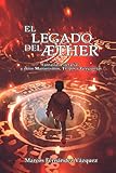  El legado del Aether